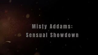 Misty Addams: Sensual Showdown