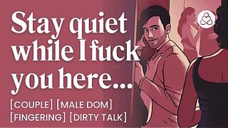 Slaver Boyfriend Bangs YOU Whilst YOU Stay Quiet – Eging, Finger Play & Secret Sex - Porn Erotic Audio Story for Babes