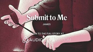 Male Corporalist Makes YOU Submit and Bangs YOU Deep – BDSM, Blindfold & Messy Talk - ASMR Porn Erotic Audio Story for Women