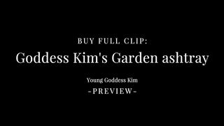 Femdom-domina Kim's Garden ashtray Preview - Human ashtray - Young Female-master Kim