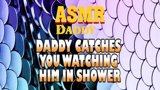 Daddy Catches YOU Watching Him In Shower Then Fucks YOU Nice (Impure ASMR)